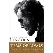Team of Rivals Lincoln Film Tie-in Edition 9781451688092