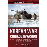 Korean War - Chinese Invasion 9781526778093
