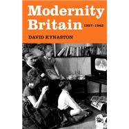 Modernity Britain 1957-1962 9781620408094