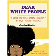 Dear White People 9781476798097