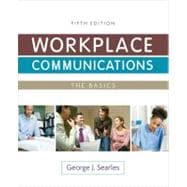 Workplace Communications : The Basics 9780205828098