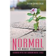 Normal by Whose Standards?