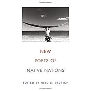 New Poets of Native Nations 9781555978099