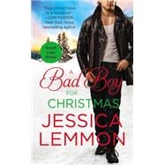 A Bad Boy for Christmas 9781455558100