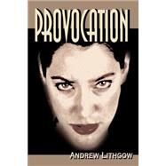 Provocation