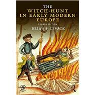 The Witch-Hunt in Early Modern Europe 9781138808102