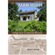 Farm House : College Farm to University Museum 9781587298103