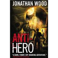 Anti-hero 9781781168103