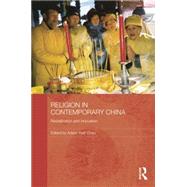 Religion in Contemporary China: Revitalization and Innovation 9780415838108