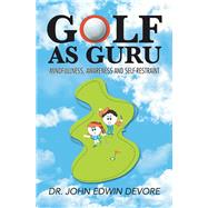 Golf as Guru 9781796068108