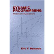 Dynamic Programming Models and Applications