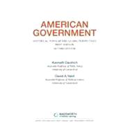 American Government: Historical, Popular, and Global Perspectives, Brief Version, 2nd Edition 9781133338109