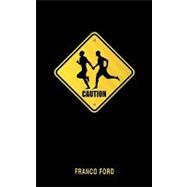 Caution