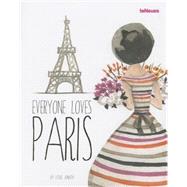Everyone Loves Paris 9783832798109