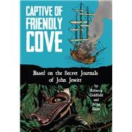 Captive of Friendly Cove 9781936218110