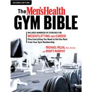 The Men's Health Gym Bible 9781623368111