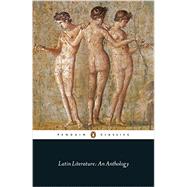 Latin Literature An Anthology 9780141398112
