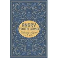 Angry Youth Comix 9781606998113