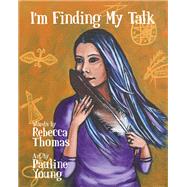 I'm Finding My Talk 9781771088114