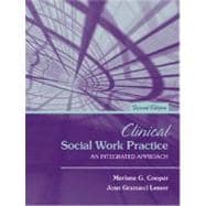 Clinical Social Work Practice : An Integrated Approach 9780205408115