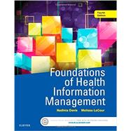 Foundations of Health Information Management 9780323378116