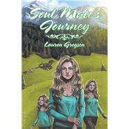 Soul Mate's Journey 9781796058116