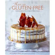 This Is Gluten-free 9781849758116