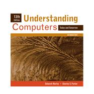 Understanding Computers : Today and Tomorrow, Introductory 9780538748117