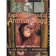 Expl Physical Anthro: A Lab Man, 2e 9780895828118