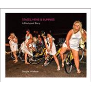 Stags, Hens & Bunnies 9781905928118