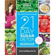 The 21 Day Sugar Detox: Bust Sugar & Carb Cravings Naturally 9781936608119