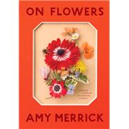 On Flowers 9781579658120
