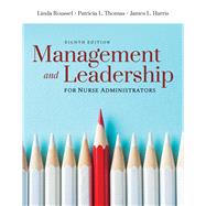 Management and Leadership for Nurse Administrators 9781284148121