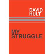 My Struggle 9781514438121