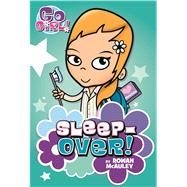 Go Girl #2: Sleepover