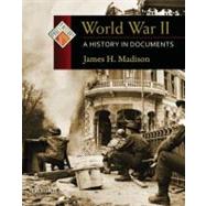 World War II A History in Documents 9780195338126