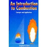 An Introduction to Combustion: Concepts and Applications
