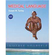 Medical Language: Immerse Yourself 9780134318127
