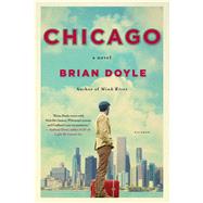 Chicago A Novel 9781250118127