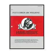 FLUX CORED ARC WELDING 9781936058129