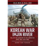 Korean War - Imjin River 9781526778130