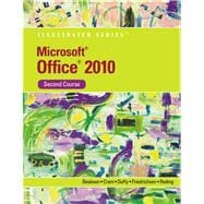 Microsoft Office 2010 Illustrated, Second Course 9780538748131