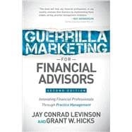 Guerilla Marketing for Financial Advisors 9781630478131