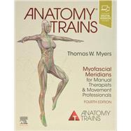 Anatomy Trains 9780702078132