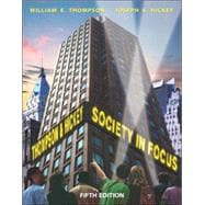 Society in Focus: An Introduction to Sociology (with Study Card) 9780205458134