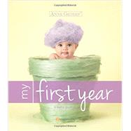 Anne Geddes My First Year: A Baby Journal 9781402298134