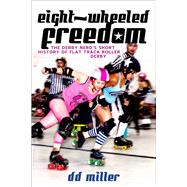 Eight-wheeled Freedom 9781928088134