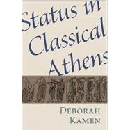 Status in Classical Athens 9780691138138