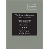 The Law of Business Organizations, Cases, Materials, and Problems 9781634608138