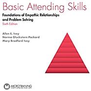 Basic Attending Skills: Textbook 9781501628139
